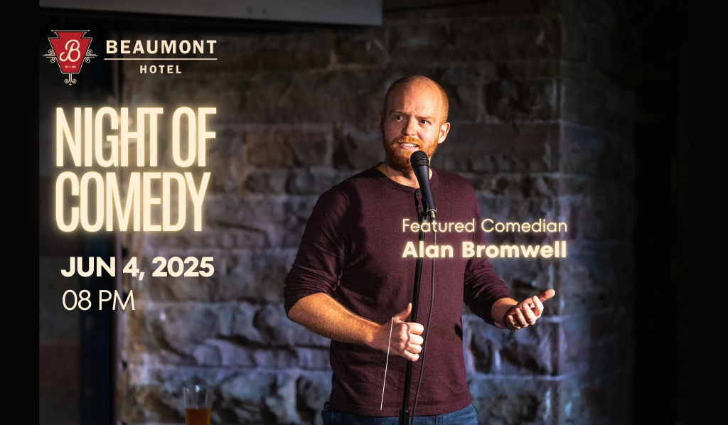 Beaumont Hotel Night of Comedy
